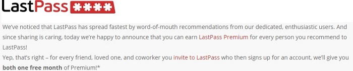 Сервіс управління паролями LastPass пропонує клієнтам публікувати на своїх сторінках в соцмережах короткі рекламні тексти, в яких запрошують перевірити якість сервісу і отримати за це місяць безкоштовної преміум-передплати
